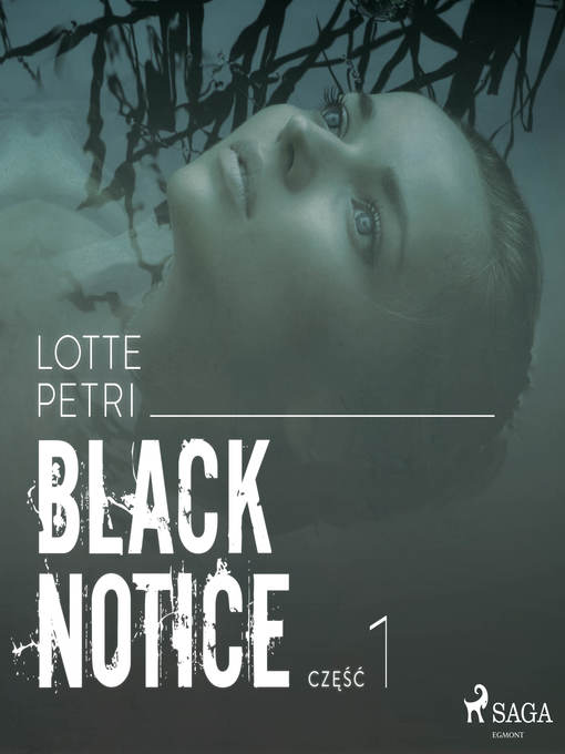 Title details for Black notice by Lotte Petri - Available